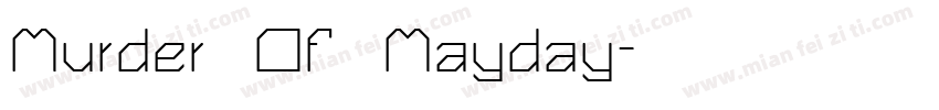 Murder Of Mayday字体转换